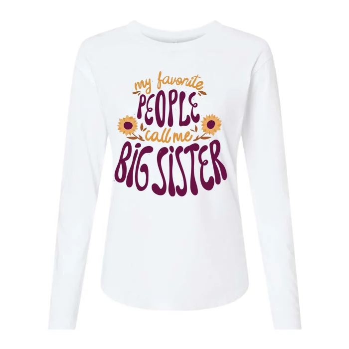 My Favorite People Call Me Big Sister Cute Gift Womens Cotton Relaxed Long Sleeve T-Shirt