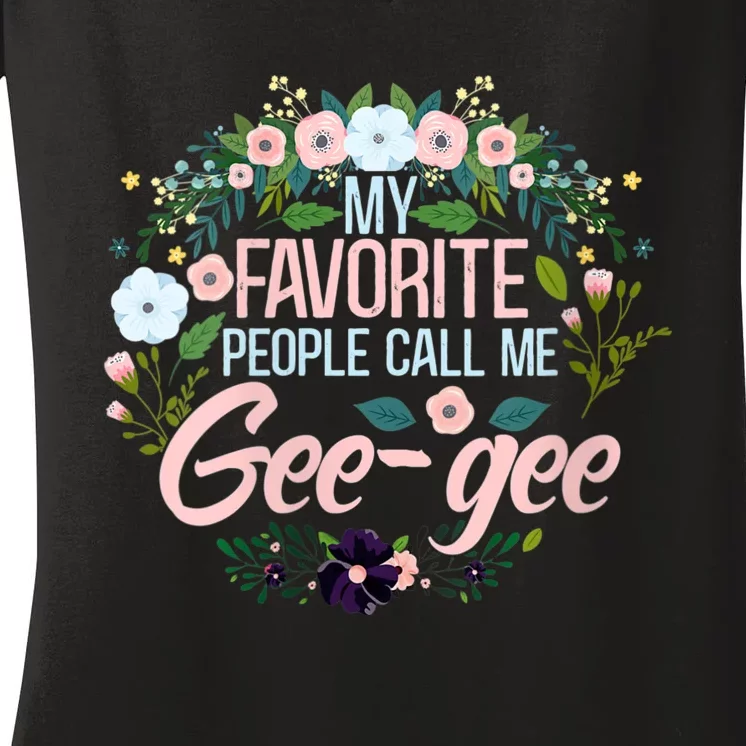 My Favorite People Call Me Geegee Women's V-Neck T-Shirt