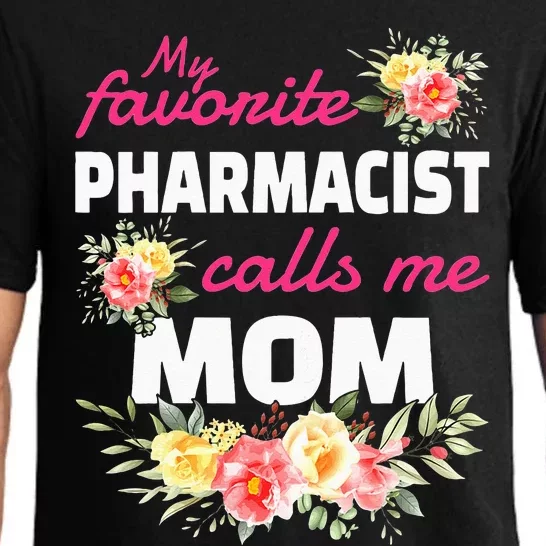 My Favorite Pharmacist Calls Me Mom Pajama Set