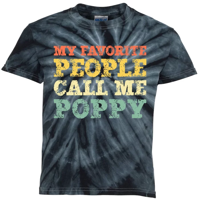 My Favorite People Call Me Poppy Kids Tie-Dye T-Shirt