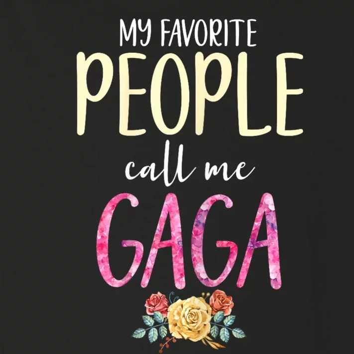 My Favorite People Call Me Gaga Floral Grandma Flowers Toddler Long Sleeve Shirt