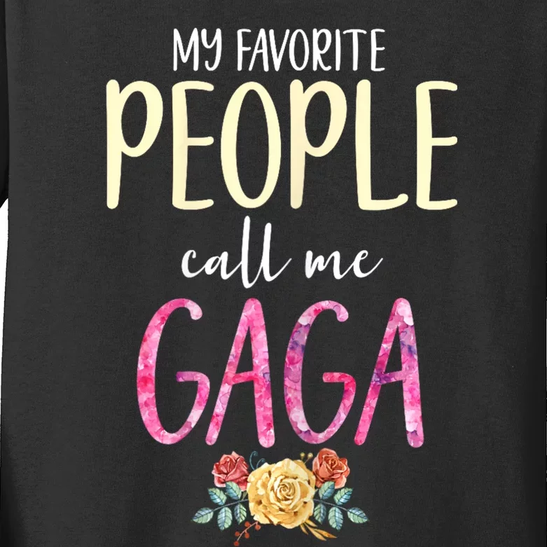 My Favorite People Call Me Gaga Floral Grandma Flowers Kids Long Sleeve Shirt