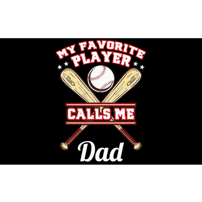 My Favorite Player Calls Me Dad Baseball Bumper Sticker