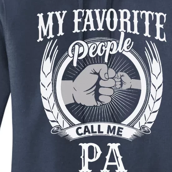 My Favorite People Call Me Pa Grandpa Women's Pullover Hoodie