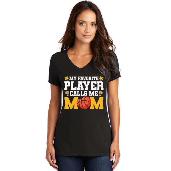 My favourite player call me mom basketball Mothersday Women's V-Neck T-Shirt