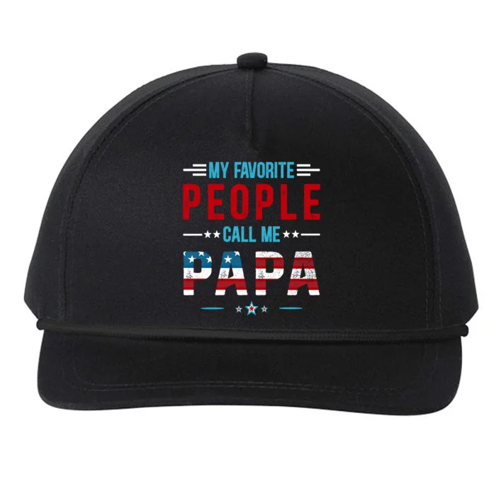 My Favorite People Call Me Papa Patriot Usa Flag Cool Father Cool Gift Snapback Five-Panel Rope Hat