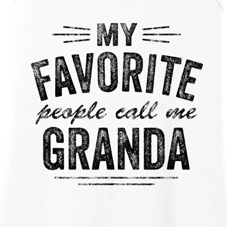 My Favorite People Call Me Granda Ladies Essential Tank