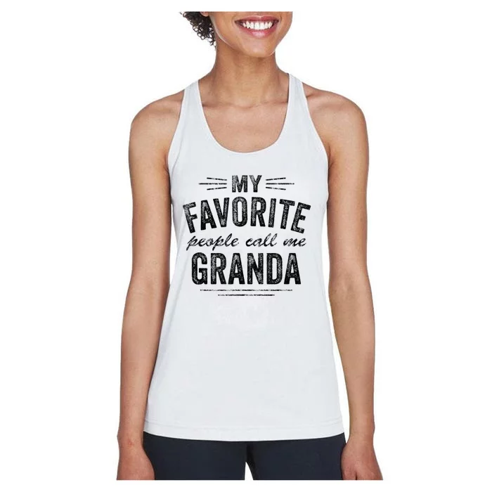 My Favorite People Call Me Granda Women's Racerback Tank