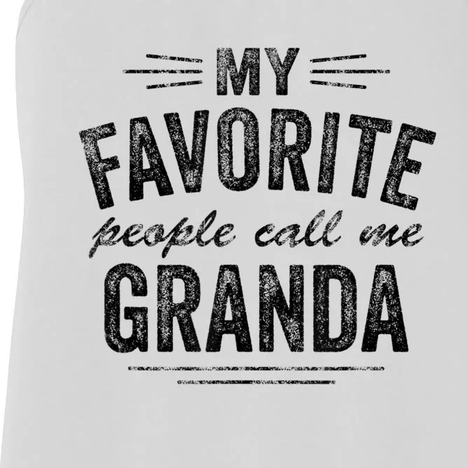 My Favorite People Call Me Granda Women's Racerback Tank