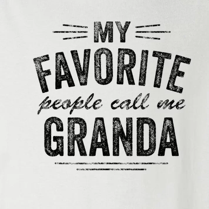 My Favorite People Call Me Granda Toddler Long Sleeve Shirt