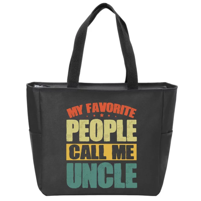 My Favorite People Call Me Uncle Vintage Zip Tote Bag