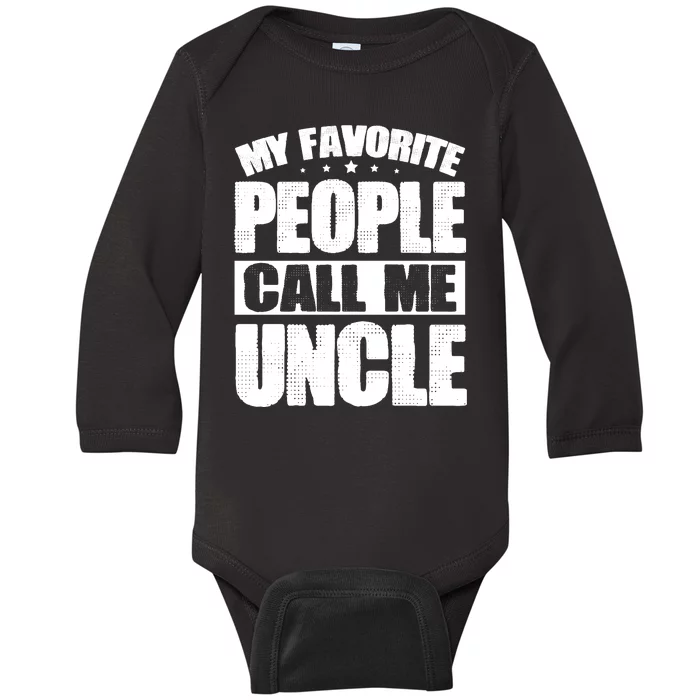 My Favorite People Call Me Uncle Vintage Baby Long Sleeve Bodysuit