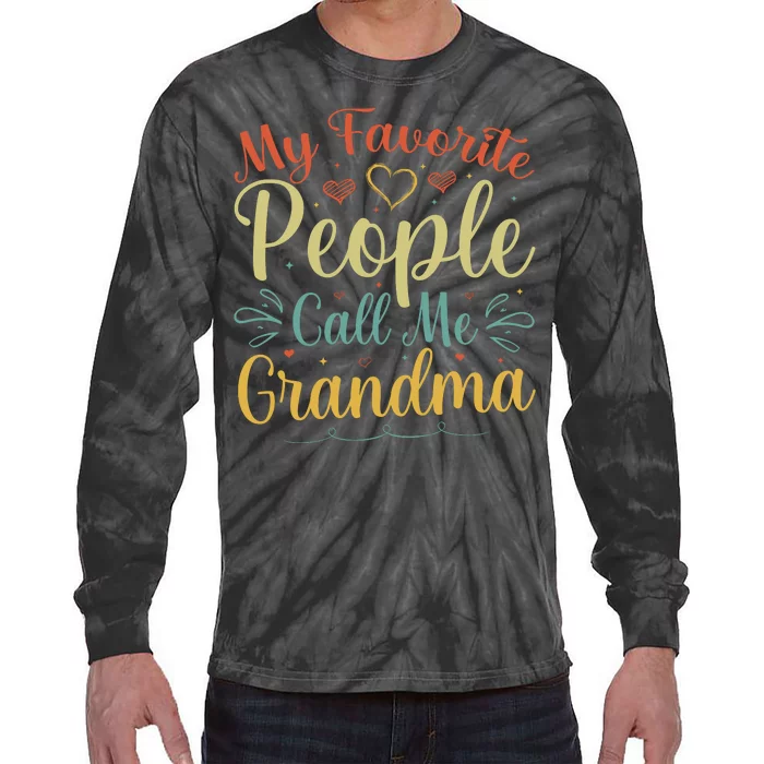 My Favorite People Call Me Grandma Tie-Dye Long Sleeve Shirt