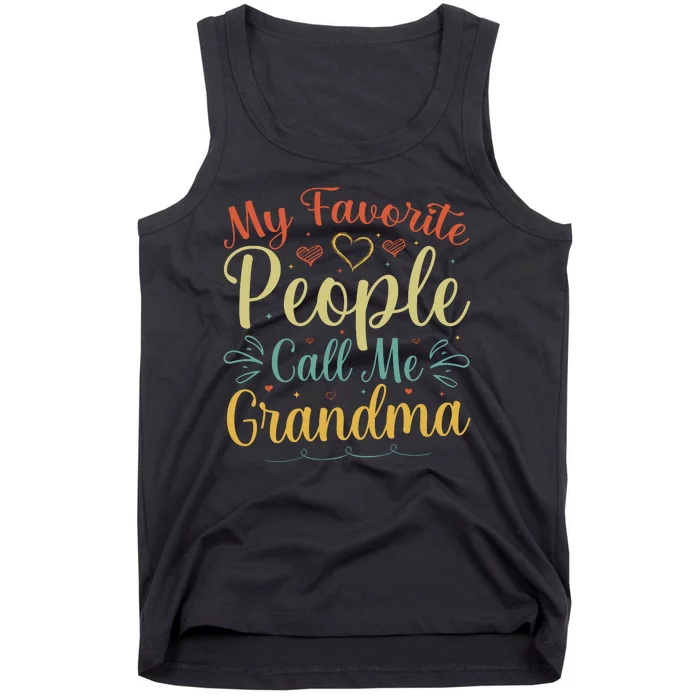 My Favorite People Call Me Grandma Tank Top