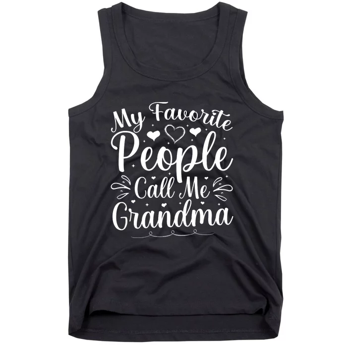 My Favorite People Call Me Grandma Tank Top