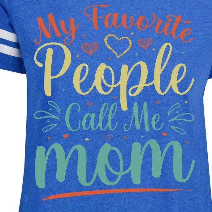 My Favorite People Call Me Mom Enza Ladies Jersey Football T-Shirt