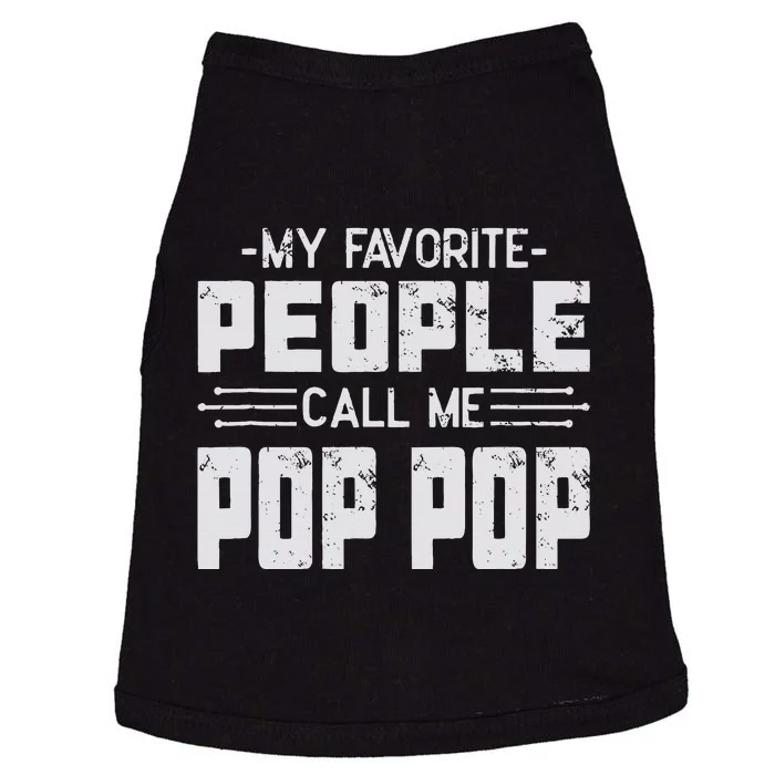 My favorite people call me Pop Pop Doggie Tank