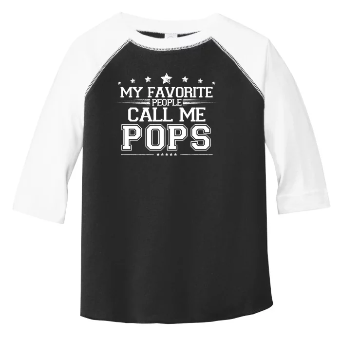 My Favorite People Call Me Pops Toddler Fine Jersey T-Shirt