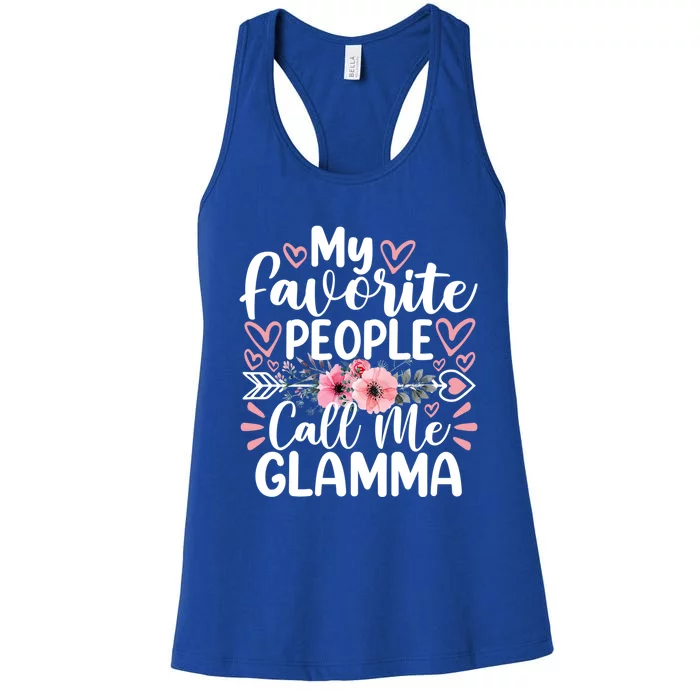 My Favorite People Call Me Glamma Funny MotherS Day Cute Gift Women's Racerback Tank