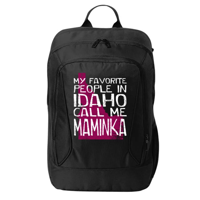 My Favorite People In Idaho Call Me Maminka Mother's Day Mom Gift City Backpack