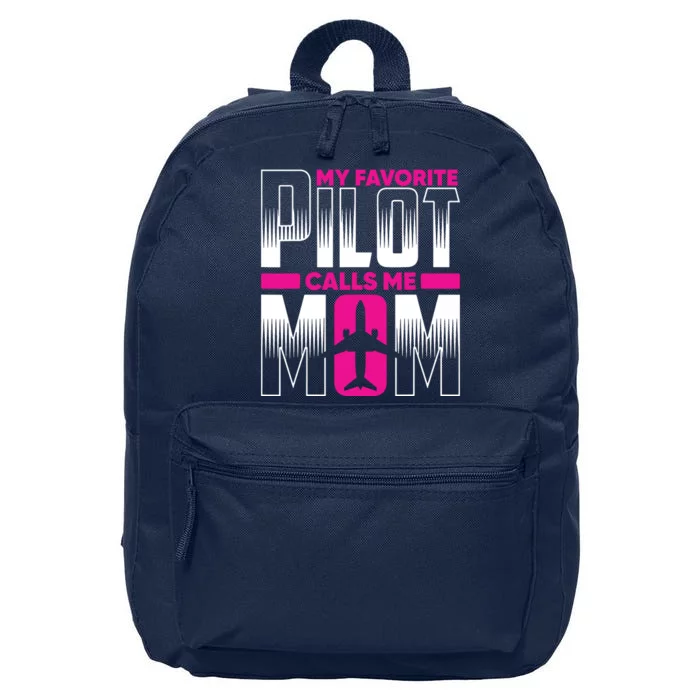 My Favorite Pilot Calls Me Mom 16 in Basic Backpack