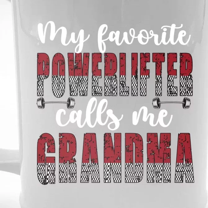 My Favorite Powerlifter Calls Me Powerlifting Grandma Gift Front & Back Beer Stein