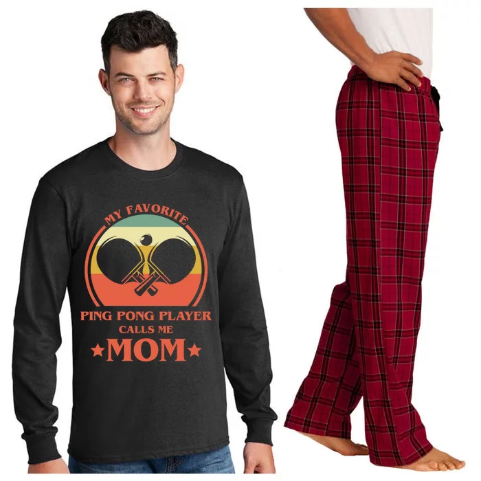 My Favorite Ping Pong Player Calls Me Mom Table Tennis Mama Funny Gift Long Sleeve Pajama Set