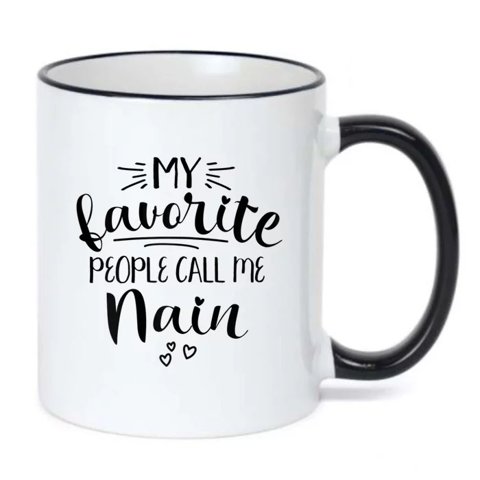 My Favorite People Call Me Nain Black Color Changing Mug