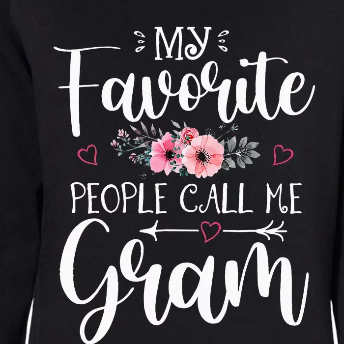 My Favorite People Call Me Gram Floral Mother's Day Womens California Wash Sweatshirt