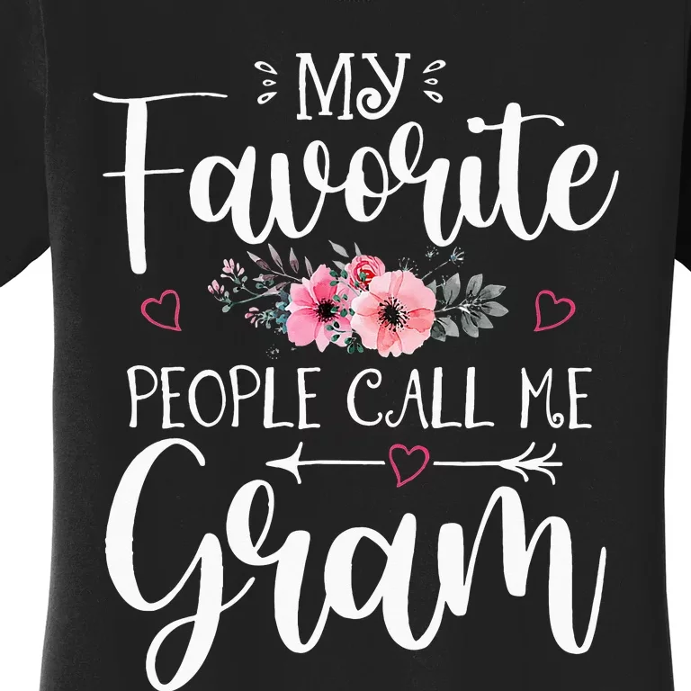 My Favorite People Call Me Gram Floral Mother's Day Women's T-Shirt