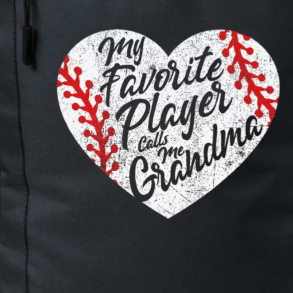 My Favorite Player Calls Me Grandma Baseball Heart Daily Commute Backpack