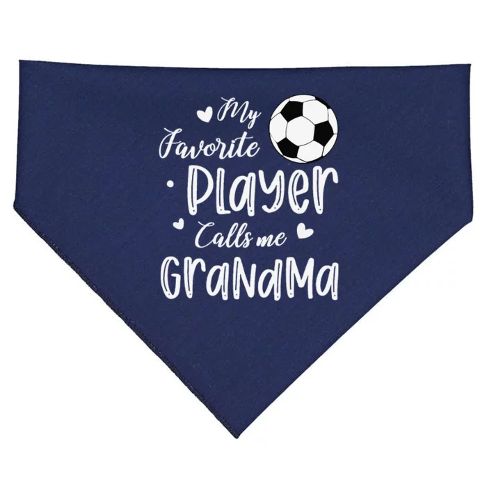 My Favorite Player Calls Me Grandma Soccer Player USA-Made Doggie Bandana