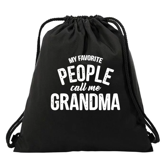 My Favorite People Call Me Grandma Drawstring Bag