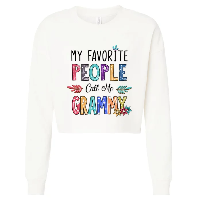 My Favorite People Call Me Grammy Floral Art Mothers Day Cropped Pullover Crew