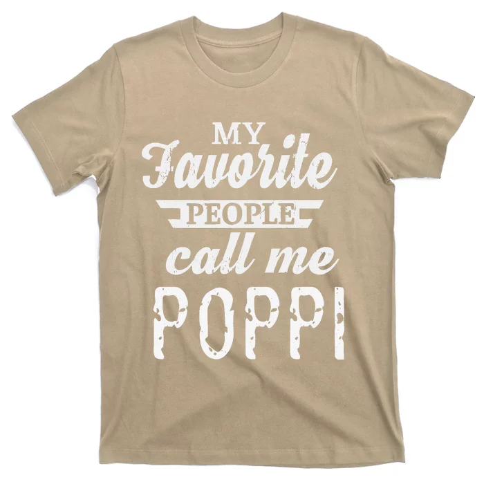 My Favorite People Call Me Poppi Special Grandpa T-Shirt