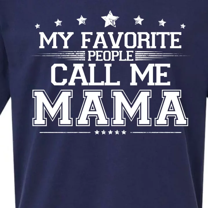 My Favorie People Call Me Mama Sueded Cloud Jersey T-Shirt