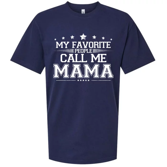 My Favorie People Call Me Mama Sueded Cloud Jersey T-Shirt