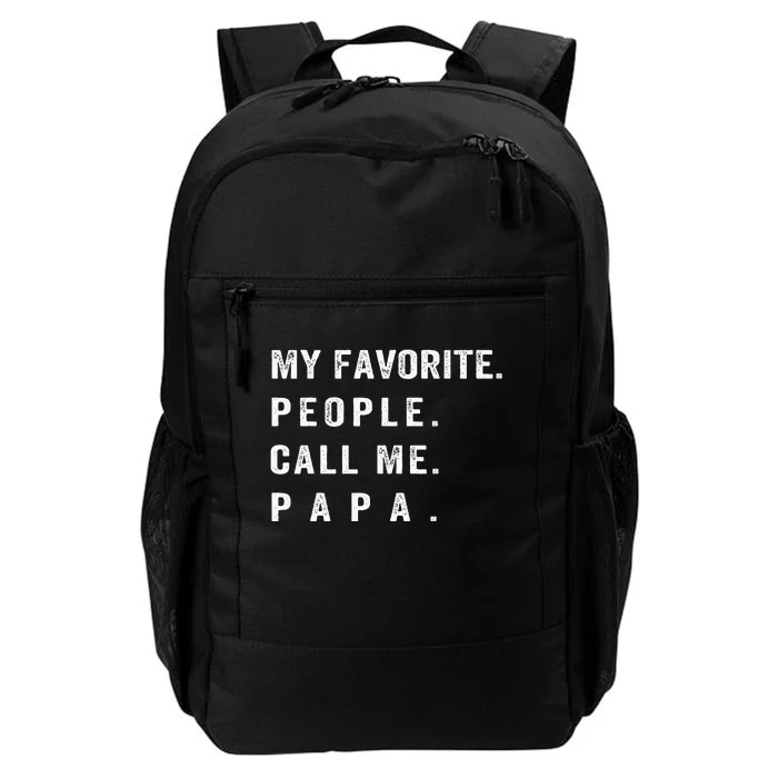 My Favorite People Call Me Papa Funny Daily Commute Backpack