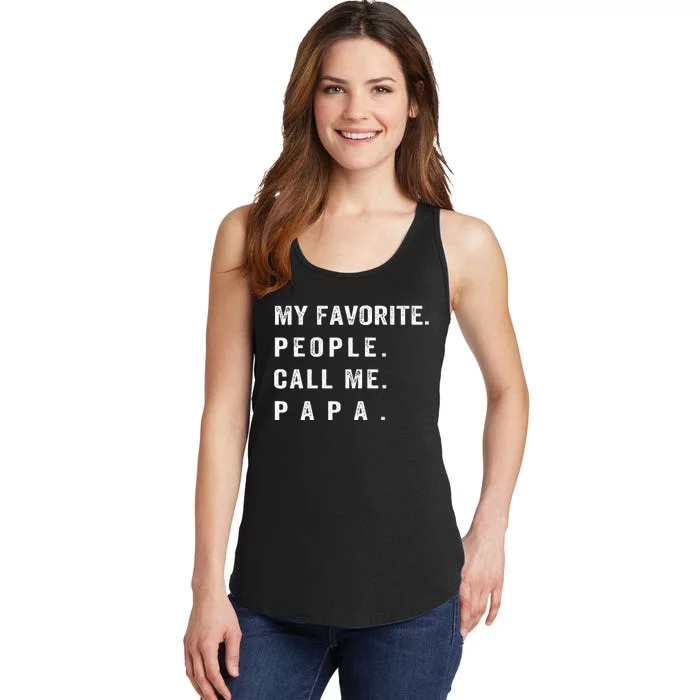 My Favorite People Call Me Papa Funny Ladies Essential Tank