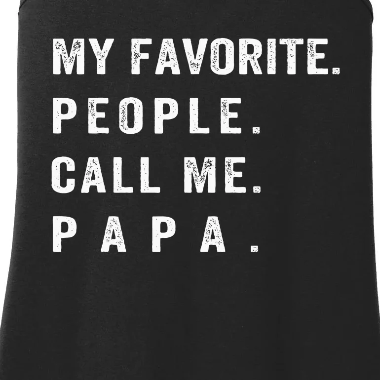 My Favorite People Call Me Papa Funny Ladies Essential Tank