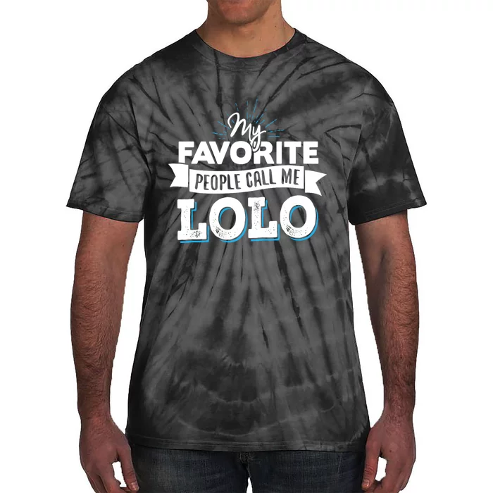 My Favorite People Call Me Lolo Tie-Dye T-Shirt