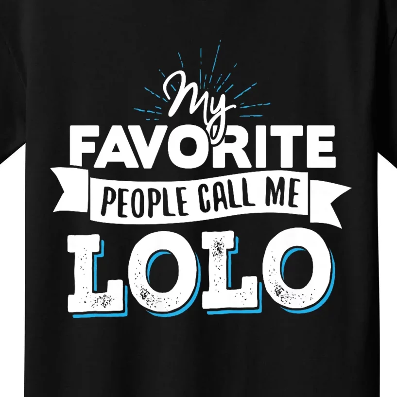 My Favorite People Call Me Lolo Kids T-Shirt