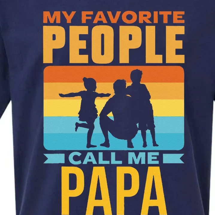 My Favorite People Call Me Papa Him Favourite Men Dad Father Sueded Cloud Jersey T-Shirt