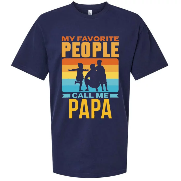 My Favorite People Call Me Papa Him Favourite Men Dad Father Sueded Cloud Jersey T-Shirt