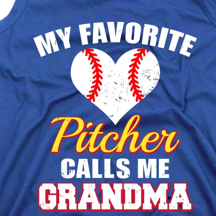 My Favorite Pitcher Calls Me Grandma Baseball Grandma Cute Gift Tank Top