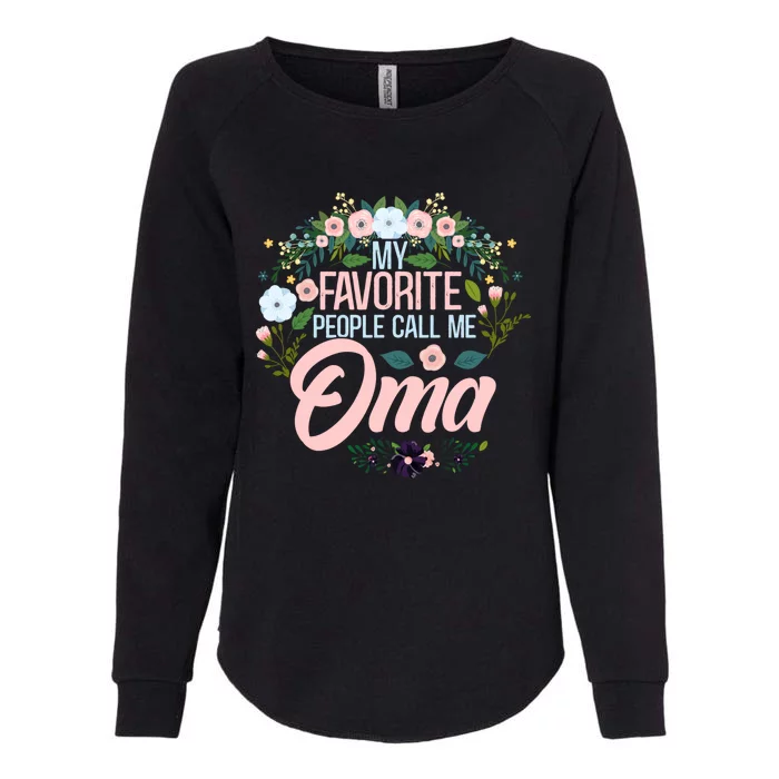 My Favorite People Call Me Oma Xmas Mom/Grandma Gift Womens California Wash Sweatshirt