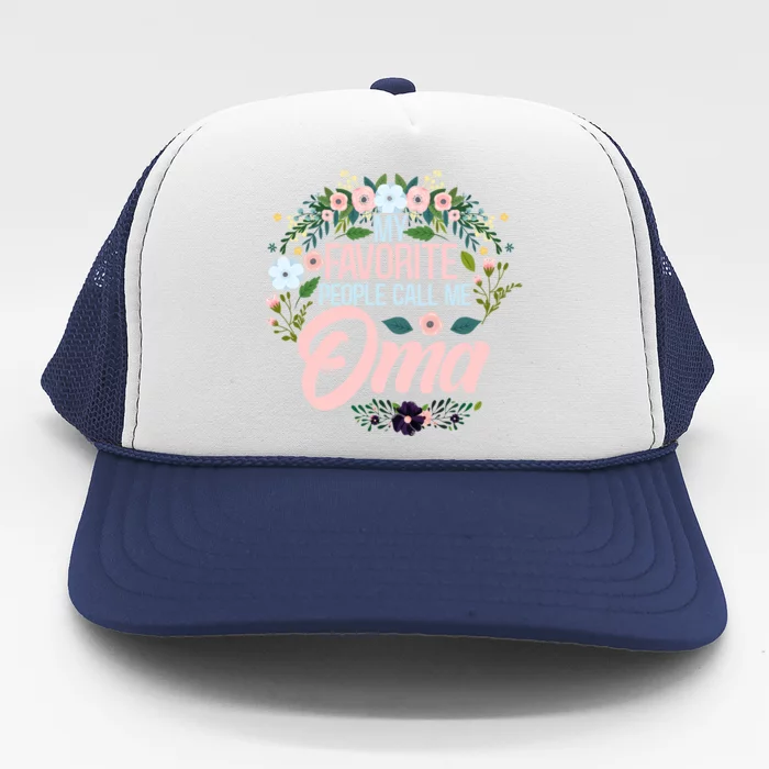 My Favorite People Call Me Oma Xmas Mom/Grandma Gift Trucker Hat