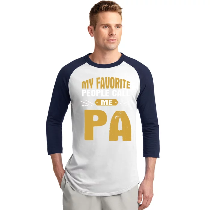 My Favorite People Call Me Pa Proud Grandpa Grandfather Gift Baseball Sleeve Shirt