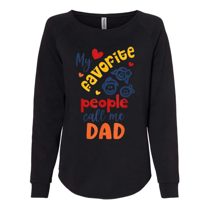 My Favorite People Call Me Papa For Grandpa Fathers Womens California Wash Sweatshirt