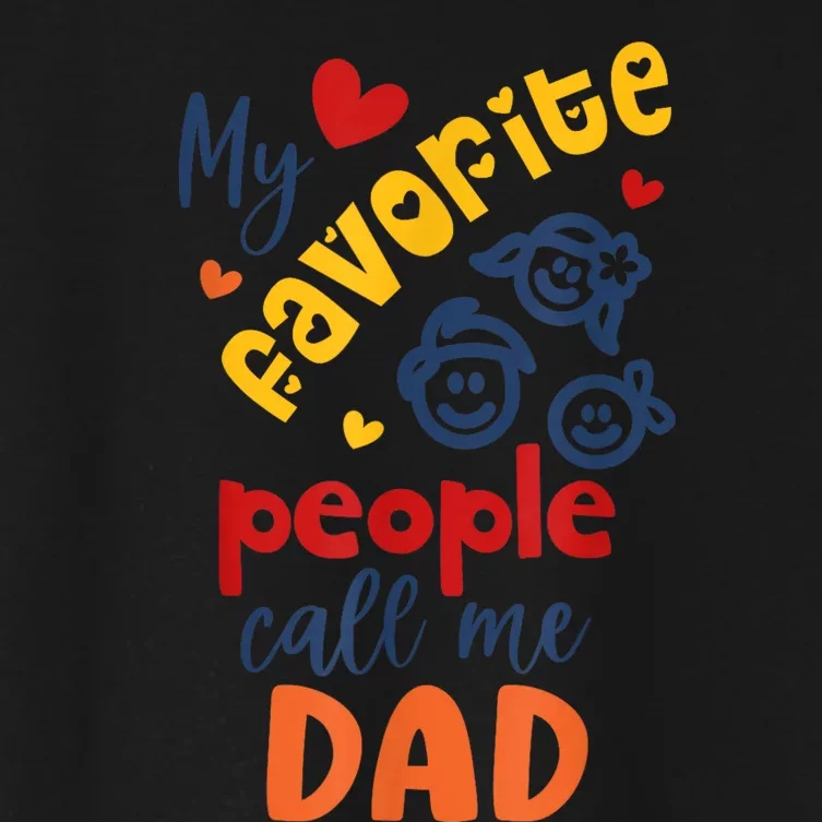 My Favorite People Call Me Papa For Grandpa Fathers Women's Crop Top Tee